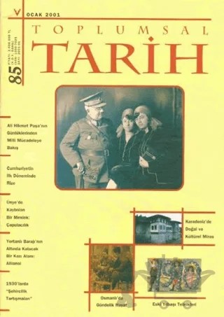 Toplumsal Tarih Dergisi Sayı: 85 – Tarih Vakfı Yurt Yayınları - Toplumsal Tarih Dergisi kitap kapağı