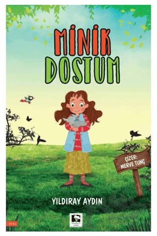 Minik Dostum – Yıldıray Aydın – Çınaraltı Yayınları kitap kapağı