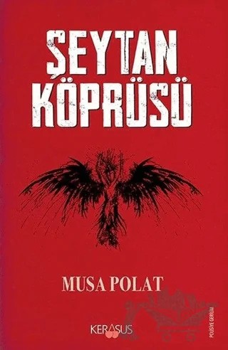 Şeytan Köprüsü – Musa Polat – Kerasus Yayınları kitap kapağı