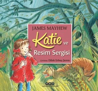 Katie ve Resim Sergisi – James Mayhew – Yapı Kredi Yayınları kitap kapağı