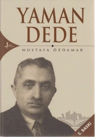 Yaman Dede – Mustafa Özdamar – Kırk Kandil Yayınları kitap kapağı