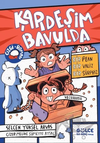 Kardeşim Bavulda – Selcen Yüksel Arvas – Timaş Gülce İlk Genç kitap kapağı
