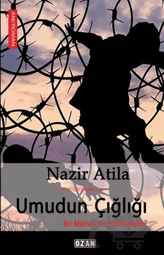 Umudun Çığlığı – Nazir Atila – Ozan Yayıncılık kitap kapağı