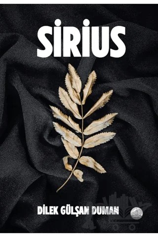 Sirius – Dilek Gülşan Duman – Odessa Yayınevi kitap kapağı