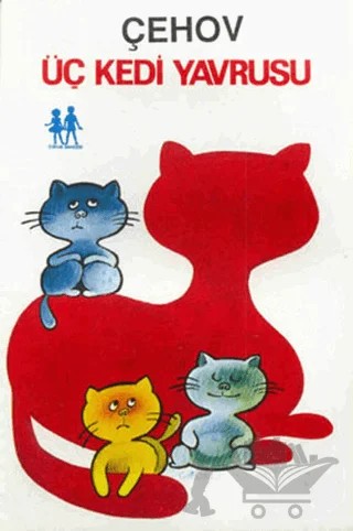 Üç Kedi Yavrusu – Anton Pavloviç Çehov – Oda Yayınları kitap kapağı