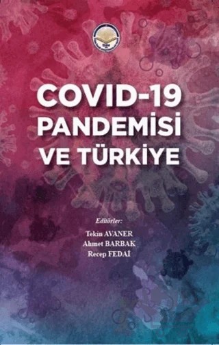 Covid-19 Pandemisi ve Türkiye – Ahmet Barbak, Recep Fedai, Tekin Avaner – Türk İdari Araştırmaları Vakfı kitap kapağı