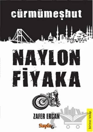Naylon Fiyaka 1. Kitap – Zafer Ercan – Sayfa6 Yayınları kitap kapağı