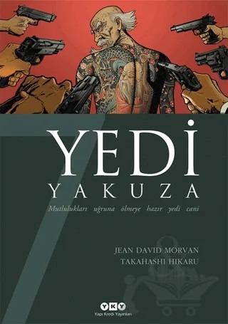 Yedi Yakuza – Jean-David Morvan, Takahashi Hikaru – Yapı Kredi Yayınları kitap kapağı