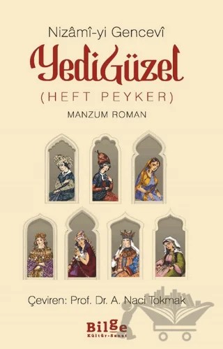 Yedi Güzel (Heft Peyker) – Nizami-yi Gencevî – Bilge Kültür Sanat kitap kapağı