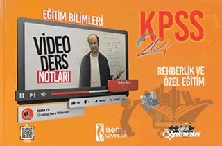 2021 KPSS Eğitim Bilimleri Rehberlik ve Özel Eğitim Video Ders Notları – Selim Sırrı Atay – İSEM Yayıncılık kitap kapağı