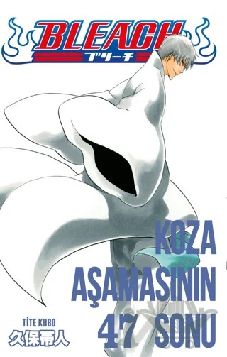 Bleach 47. Cilt – Tite Kubo – Gerekli Şeyler Yayıncılık kitap kapağı