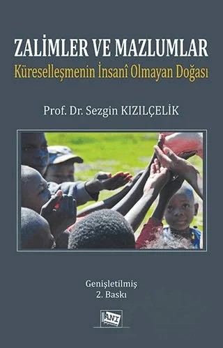 Zalimler ve Mazlumlar – Sezgin Kızılçelik – Anı Yayıncılık kitap kapağı