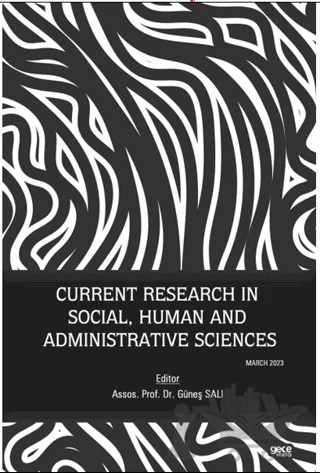 Current Research in Social, Human and Administrative Sciences – Güneş Salı – Gece Kitaplığı kitap kapağı