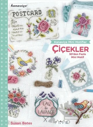 Kanaviçe Mini Motifler - Çiçekler – Susan Bates – Tuva Yayıncılık kitap kapağı