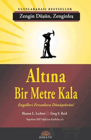 Altına Bir Metre Kala – Greg Reid, Sharon Lechter – Kreatif Yayınları kitap kapağı