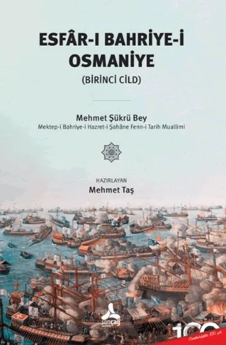 Esfar-ı Bahriye-i Osmaniye (Birinci Cild) – Mehmet Taş – Sonçağ Yayınları kitap kapağı