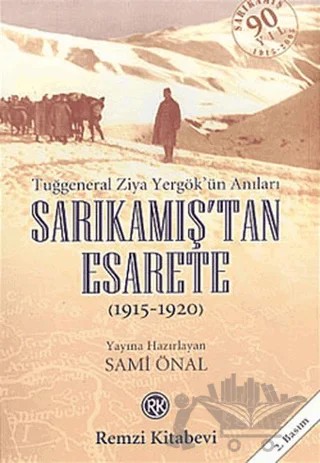 Sarıkamış’tan Esarete (1915-1920) – Kolektif – Remzi Kitabevi kitap kapağı