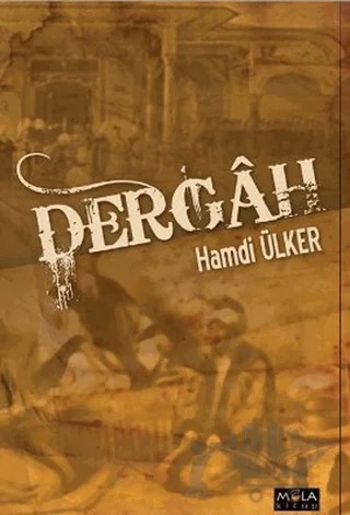Dergah – Hamdi Ülker – Mola Kitap kitap kapağı