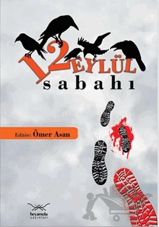 12 Eylül Sabahı – Kolektif – Heyamola Yayınları kitap kapağı