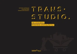Trans. Studio: Via Istanbul / İstanbul Aracılığında – Ayşe Şentürer, Erenalp Büyüktopcu – YEM Yayın kitap kapağı