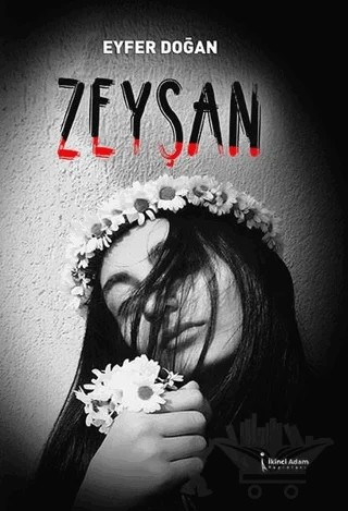 Zeyşan – Eyfer Doğan – İkinci Adam Yayınları kitap kapağı
