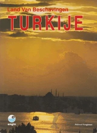 Land Van Beschavingen Turkije (Hollandaca) – Mehmet Hengirmen – Engin Yayınevi kitap kapağı