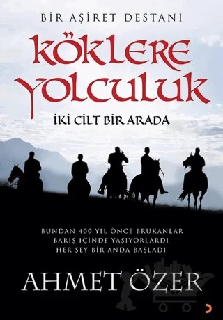 Köklere Yolculuk (2 Cilt Bir Arada) – Ahmet Özer – Cinius Yayınları kitap kapağı