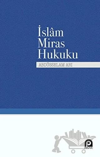 İslam Miras Hukuku – Abdüsselam Arı – Pınar Yayınları kitap kapağı