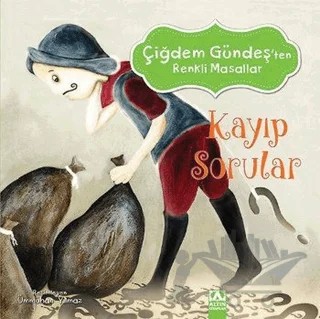 Kayıp Sorular – Çiğdem Gündeş – Altın Kitaplar kitap kapağı