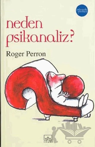 Neden Psikanaliz? – Roger Perron – İthaki Yayınları kitap kapağı