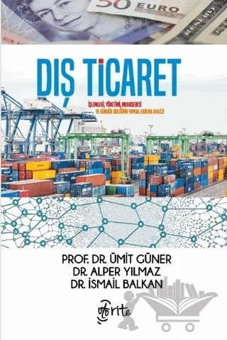 Dış Ticaret – Ümit Güner, Alper Yılmaz, İsmail Balkan – Otorite Yayınları kitap kapağı
