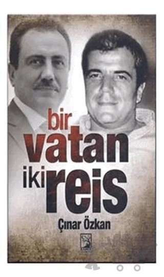 Bir Vatan İki Reis – Çınar Özkan – Kamer Yayınları kitap kapağı