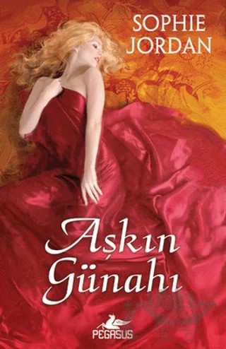 Aşkın Günahı – Sophie Jordan – Pegasus Yayınları kitap kapağı