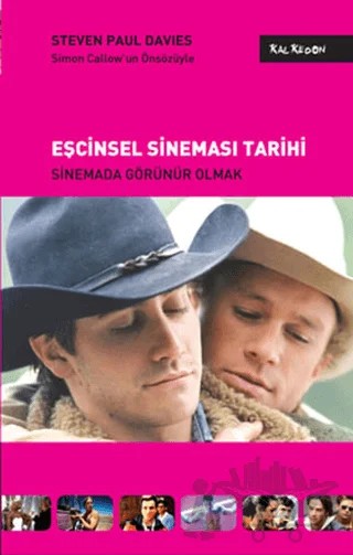 Eşcinsel Sineması Tarihi – Steven Paul Davies – Kalkedon Yayıncılık kitap kapağı