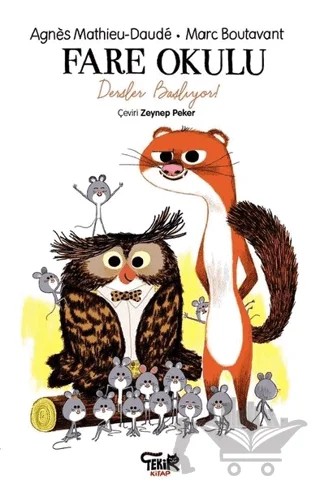 Fare Okulu Dersler Başlıyor! – Agnes Mathieu-Daude – Tekir Kitap kitap kapağı