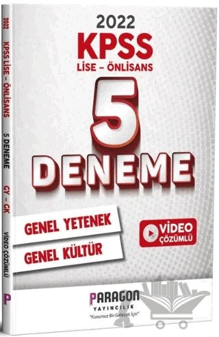 2022 KPSS Lise Önlisans Paragon Genel Yetenek Genel Kültür Tamamı Video Çözümlü 5 Deneme – Kolektif – Paragon Yayıncılık kitap kapağı