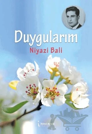 Duygularım – Niyazi Bali – İkinci Adam Yayınları kitap kapağı