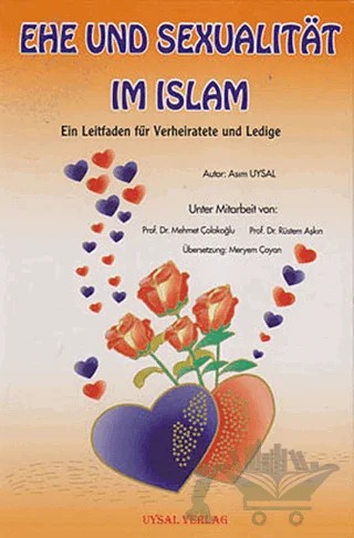 Ehe Und Sexualitat Im Islam – Asım Uysal – Uysal Yayınevi kitap kapağı