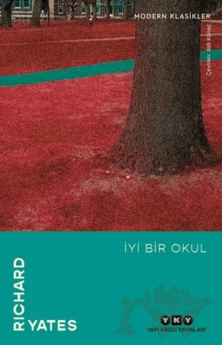 İyi Bir Okul – Richard Yates – Yapı Kredi Yayınları kitap kapağı