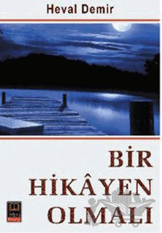 Bir Hikayen Olmalı – Heval Demir – Babıali Kitaplığı kitap kapağı