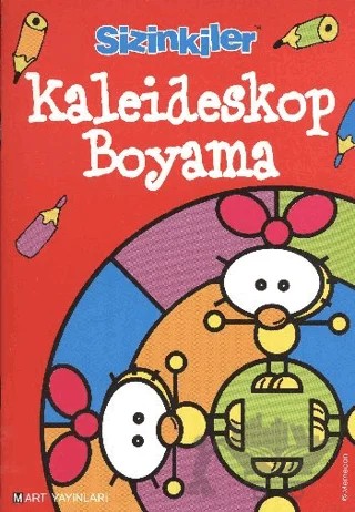 Sizinkiler - Kaleideskop Boyama – Salih Memecan – Mart Yayınları kitap kapağı