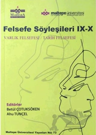 Felsefe Söyleşileri IX-X – Kolektif – Maltepe Üniversitesi Yayınları kitap kapağı