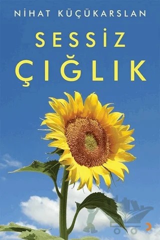 Sessiz Çığlık – Nihat Küçükarslan – Cinius Yayınları kitap kapağı