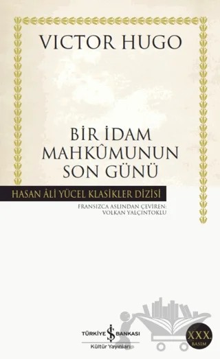 Bir İdam Mahkûmunun Son Günü – Victor Hugo – İş Bankası Kültür Yayınları kitap kapağı