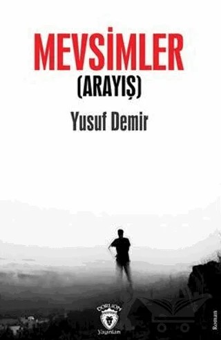 Mevsimler (Arayış) – Yusuf Demir – Dorlion Yayınları kitap kapağı