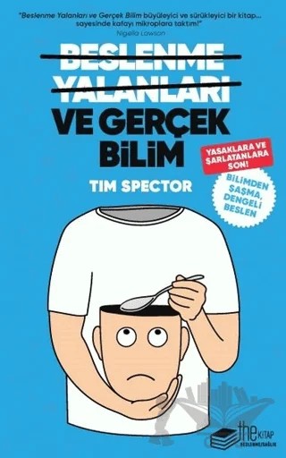 Beslenme Yalanları ve Gerçek Bilim – Tim Spector – The Kitap kitap kapağı
