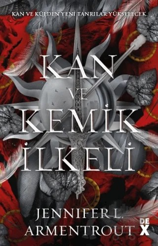 Kan ve Kemik İlkeli – Jennifer L. Armentrout – Dex Yayınevi kitap kapağı