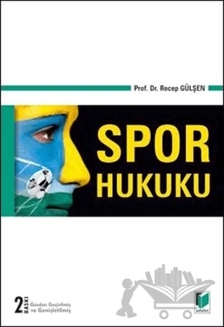Spor Hukuku – Recep Gülşen – Adalet Yayınevi kitap kapağı