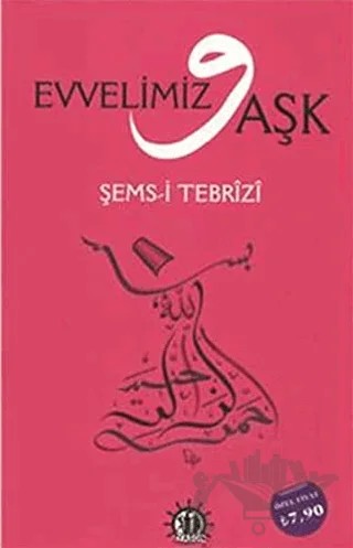 Evvelimiz Aşk – Şems-i Tebrizi – Yason Yayıncılık kitap kapağı