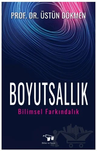 Boyutsallık – Üstün Dökmen – Bilim ve Sanat Yayınları kitap kapağı